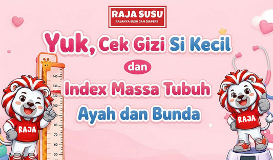 Yuk cek gizi si kecil dan index massa tubuh Ayah Bunda