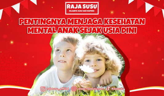Pentingnya Menjaga Kesehatan Mental Anak Sejak Usia Dini