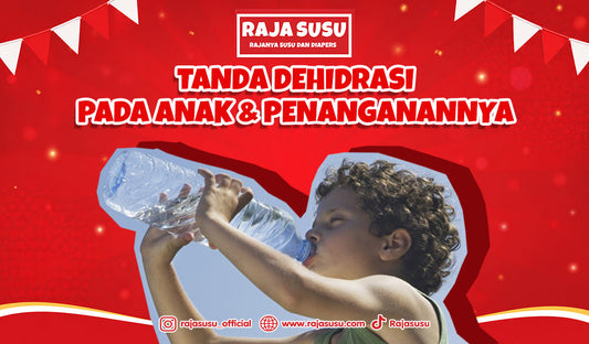 Tanda Dehidrasi pada Anak & Penanganannya