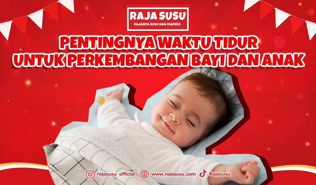 Pentingnya Waktu Tidur untuk Perkembangan Bayi dan Anak