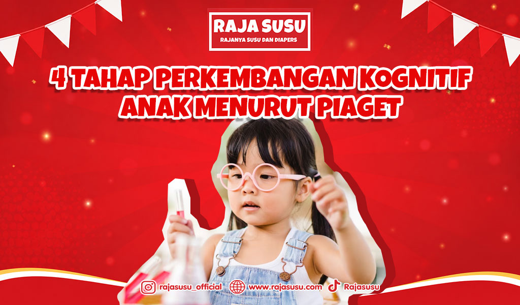 4 Tahap Perkembangan Kognitif Anak Menurut Piaget