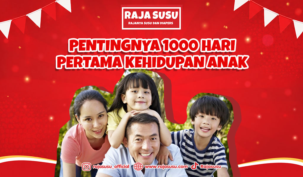 Pentingnya 1000 Hari Pertama Kehidupan Anak